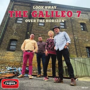 Look Away/Over The Horizon - The Galileo 7